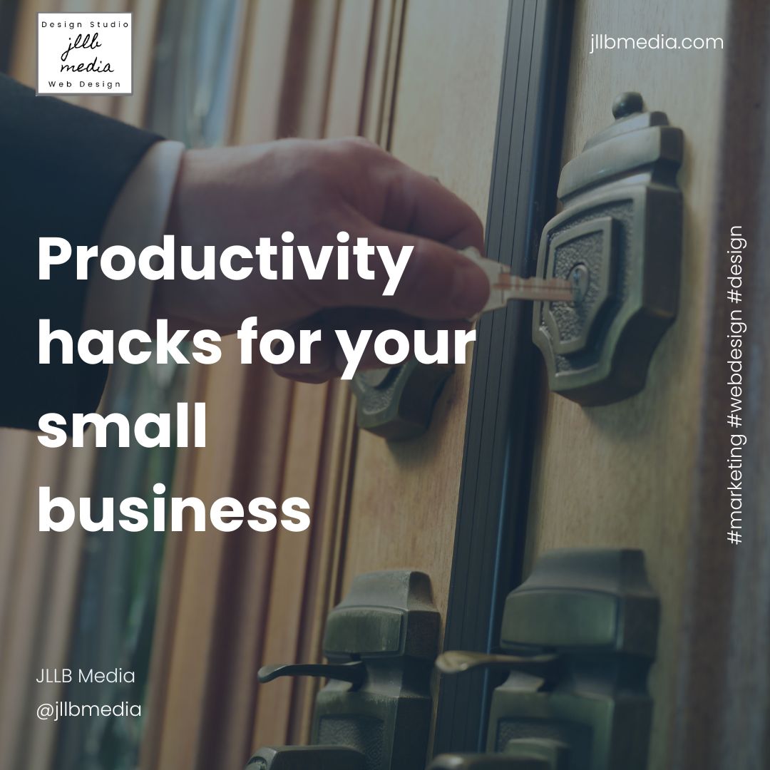 Productivity hacks for your small business