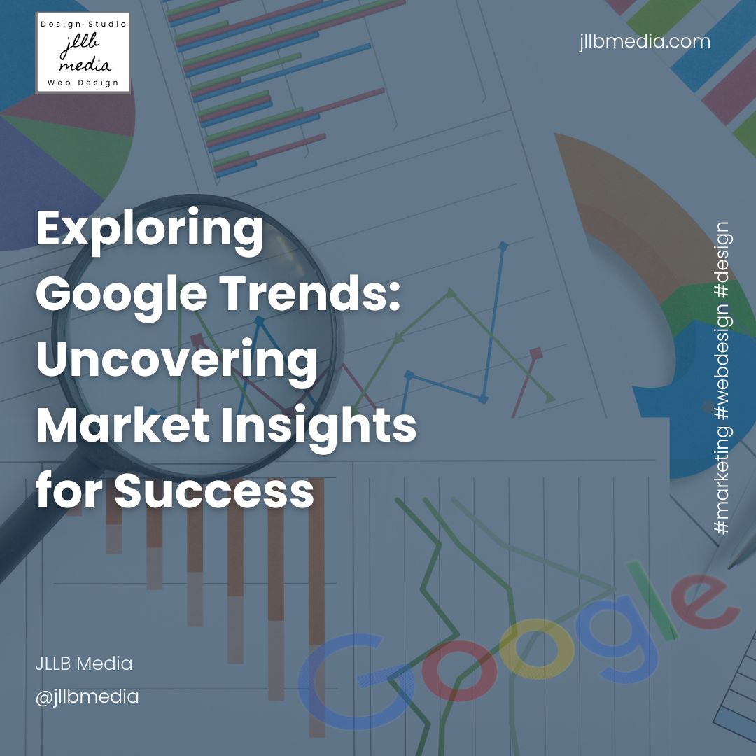 Exploring-Google-Trends-Uncovering-Market-Insights-for-Success