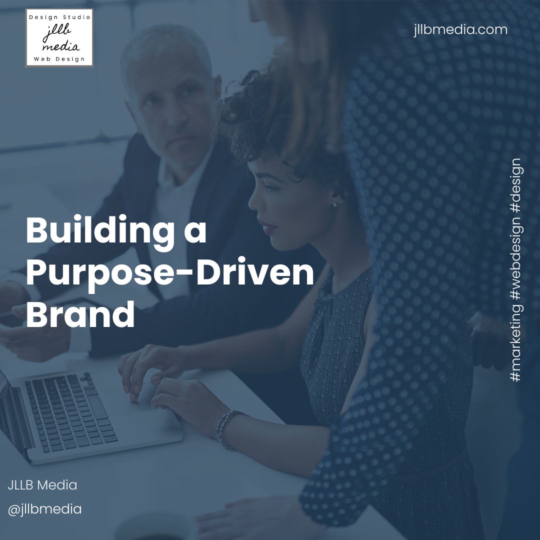 Building a Purpose-Driven Brand