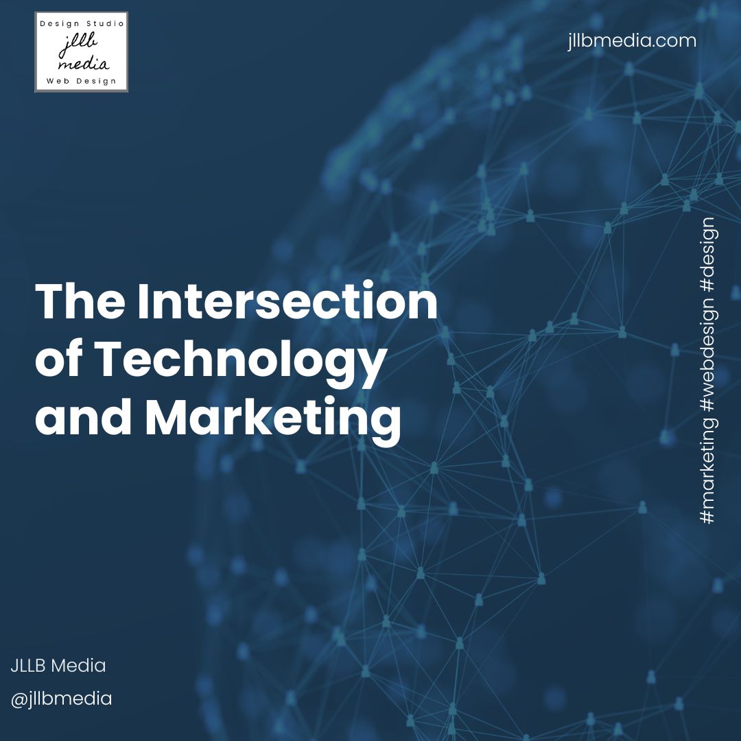 The Intersection of Technology and Marketing