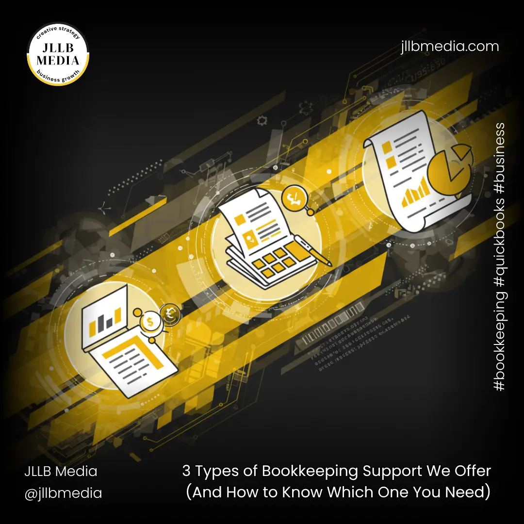 3 Types of Bookkeeping Support We Offer (And How to Know Which One You Need)