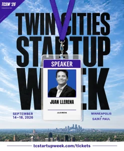 Juan Llerena Twin Cities Startup Week JLLB panel speaker graphic